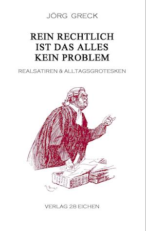 Cover for Jörg Greck · Rein rechtlich ist das alles kein Problem (Paperback Book) (2015)