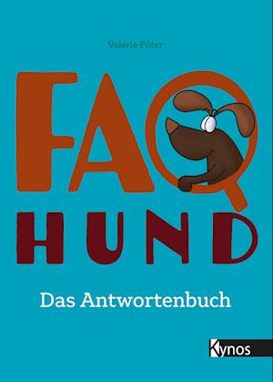 Cover for Valérie Pöter · FAQ Hund (Hardcover Book) (2022)