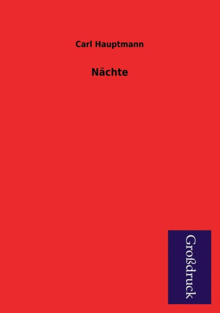 Cover for Carl Hauptmann · Nachte (Pocketbok) [German edition] (2013)