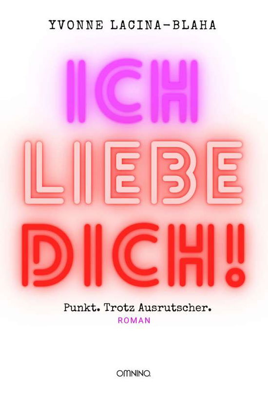 Cover for Lacina-Blaha · Ich liebe dich. Punkt. Tro (Book)