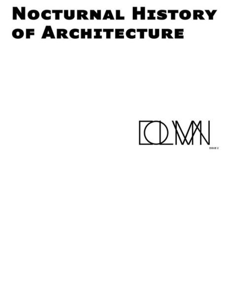Vera Sacchetti · Nocturnal History of Architecture (Book) (2024)
