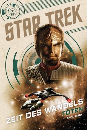 Cover for David Mack · Star Trek – Zeit des Wandels 7: Töten (Book) (2024)