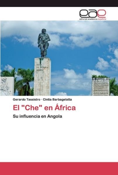 Cover for Tassistro · El &quot;Che&quot; en África (Bog) (2020)