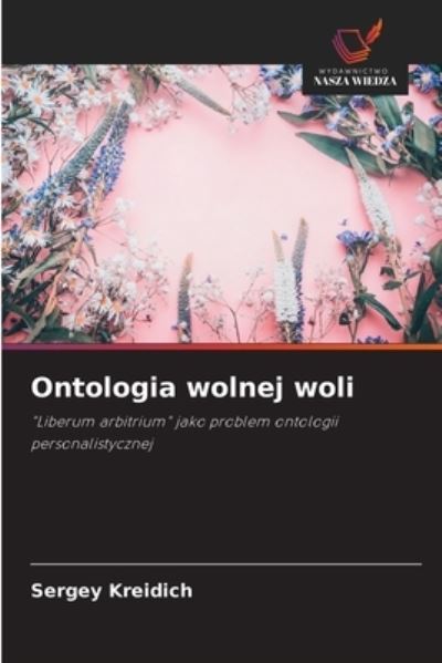 Cover for Sergey Kreidich · Ontologia wolnej woli (Paperback Book) (2021)
