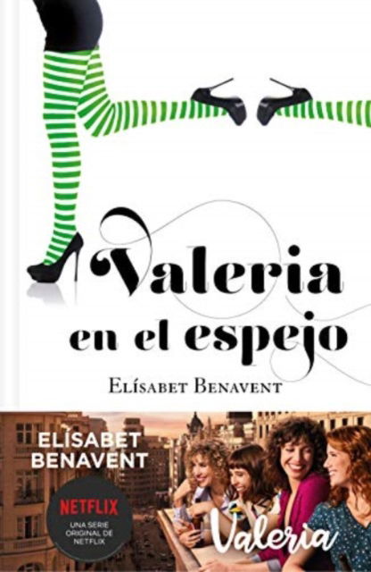 Cover for Elisabet Benavent · Valeria en el espejo (Saga Valeria 2) (Hardcover Book) (2020)