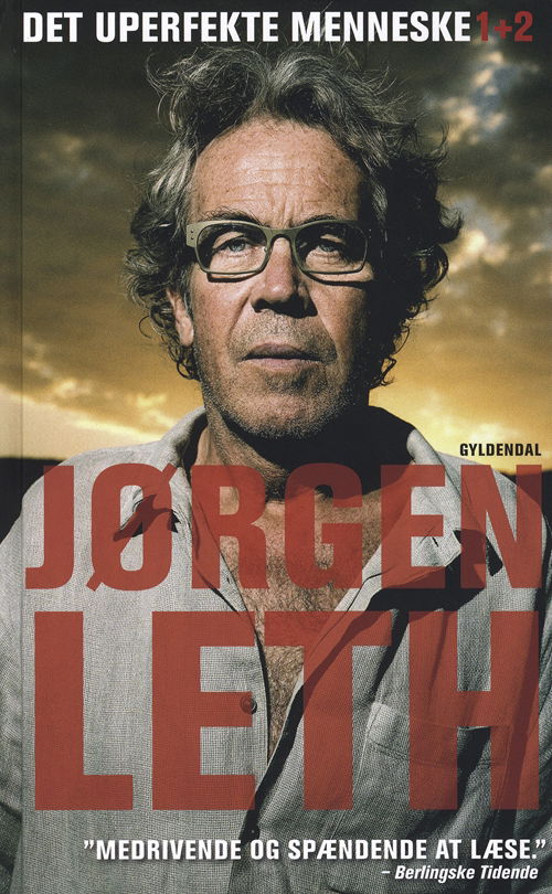 Cover for Jørgen Leth · Det uperfekte menneske 1-2 (Innbunden bok) [1. utgave] [Hardback] (2009)