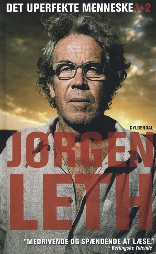 Cover for Jørgen Leth · Det uperfekte menneske 1-2 (Innbunden bok) [1. utgave] [Hardback] (2009)