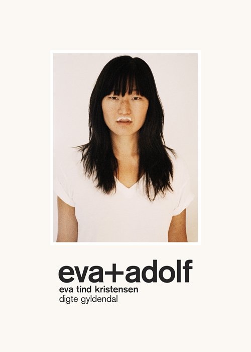 Cover for Eva Tind · Eva+adolf (Innbunden bok) [1. utgave] [Indbundet] (2011)