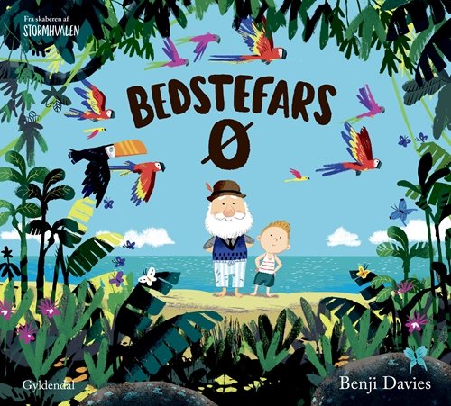 Cover for Benji Davies · Benji Davies: Bedstefars ø (Bound Book) [1e uitgave] (2018)