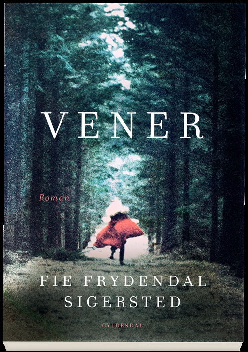 Cover for Fie Frydendal Sigersted · Vener (Sewn Spine Book) [1. wydanie] (2022)