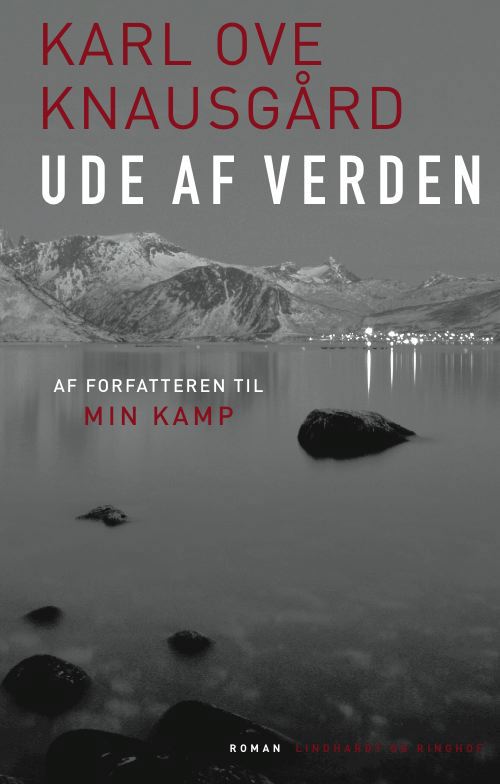 Cover for Karl Ove Knausgård · Ude af verden (Bound Book) [3e uitgave] [Hardback] (2011)