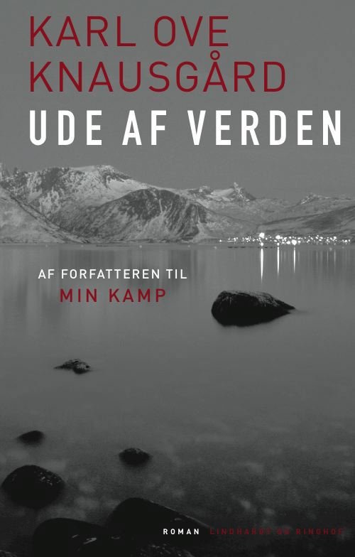 Cover for Karl Ove Knausgård · Ude af verden (Bound Book) [3th edição] [Hardback] (2011)