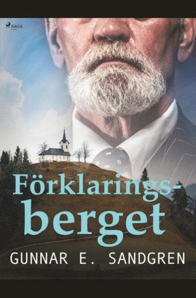 Cover for Gunnar E. Sandgren · Förklaringsberget (Book) (2019)