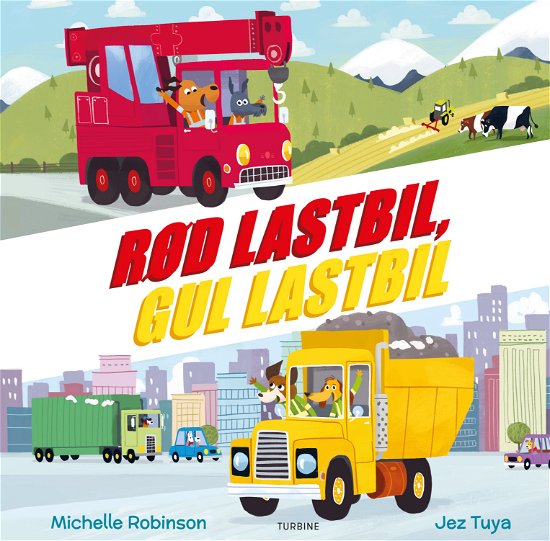 Cover for Michelle Robinson · Rød lastbil, gul lastbil (Gebundenes Buch) [1. Ausgabe] (2021)