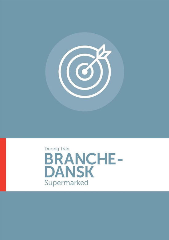 Cover for Duong Dai Tran · Branchedansk: Branchedansk - supermarked (Poketbok) [1:a utgåva] (2017)