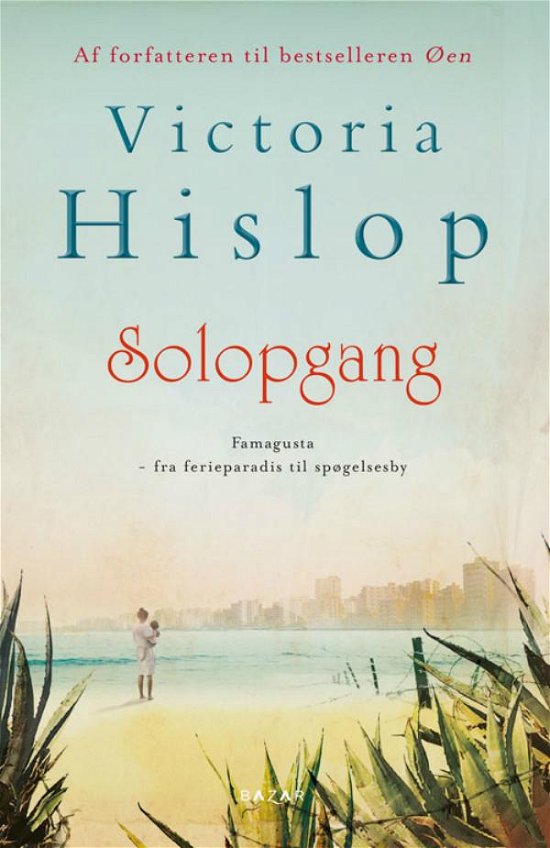 Cover for Victoria Hislop · Solopgang (ordinær) (Inbunden Bok) [1:a utgåva] (2015)