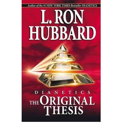 Cover for L. Ron Hubbard · Dianetics: the Original Thesis (Paperback Book) (2007)