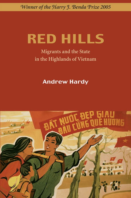 Cover for Andrew Hardy · Red Hills: Migrants and the State in the Highlands of Vietnam (Paperback Book) (2005)