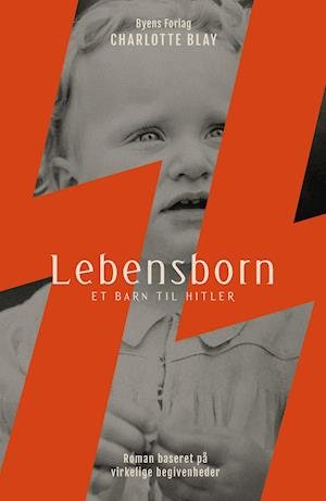 Cover for Charlotte Blay · Lebensborn (Hæftet bog) [1. udgave] (2020)