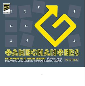 Cover for Peter Fisk · 4Mativ Strategi- og ledelsesbøger: Gamechangers (Paperback Book) [1st edition] (2017)