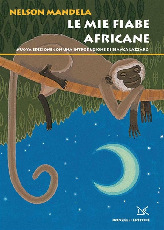 Cover for Nelson Mandela · Le Mie Fiabe Africane (Bog)
