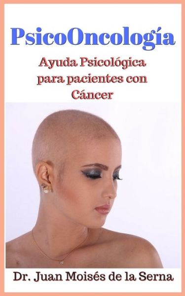 Cover for Juan Moises De La Serna · PsicoOncologia (Paperback Bog) (2018)
