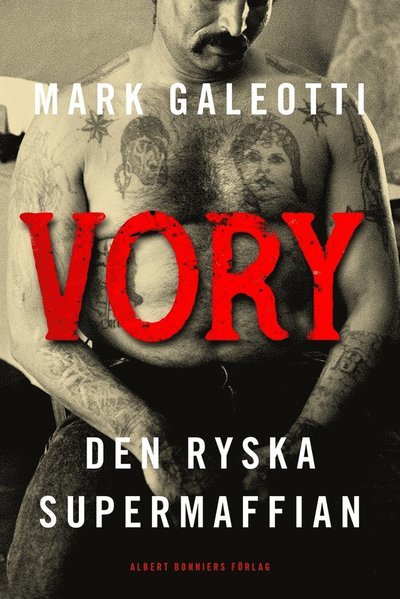 Cover for Mark Galeotti · Vory : den ryska supermaffian (ePUB) (2019)