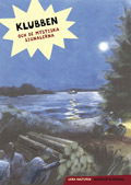 Cover for Lena Hultgren · Klubben och de mystiska signalerna (Hardcover Book) [Ned edition] (2004)