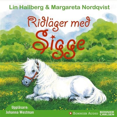 Cover for Lin Hallberg · BUS - Brobyungarnas shettisar: Ridläger med Sigge (Lydbog (MP3)) (2008)