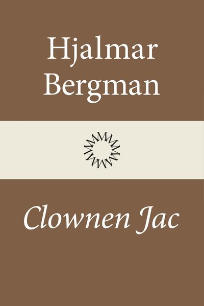 Cover for Hjalmar Bergman · Clownen Jac (Bound Book) (2022)