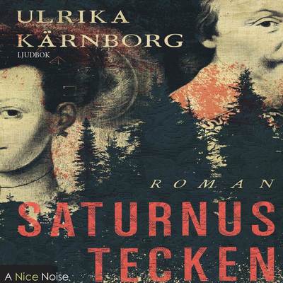 Saturnus tecken - Ulrika Kärnborg - Music - A Nice Noise - 9789188315748 - November 16, 2016