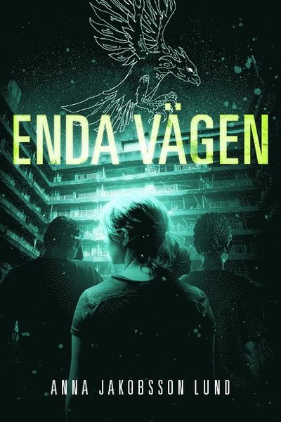 Cover for Anna Jakobsson Lund · Systemet: Enda vägen (Bog) (2016)