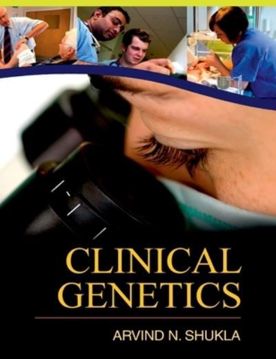 Cover for Arvind N Shukla · Clinical Genetics (Hardcover Book) (2016)