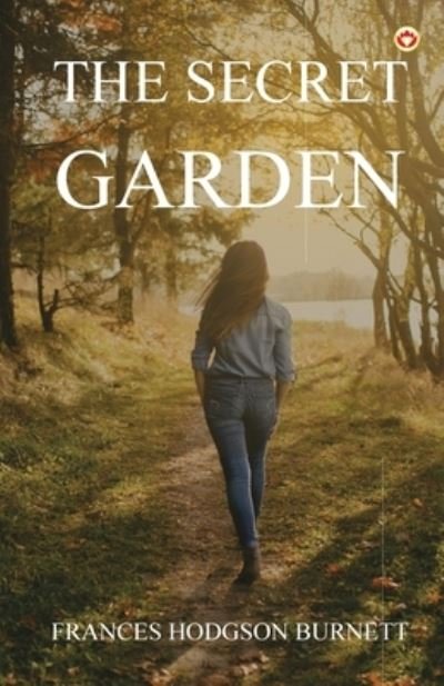 The Secret Garden - Frances Hodgson Burnett - Livros - Diamond Books - 9789356842748 - 27 de dezembro de 2022