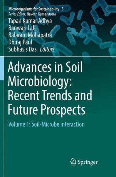 Cover for Advances in Soil Microbiology Recent Trends and Future Prospects (Book) [Softcover reprint of the original 1st ed. 2018 edition] (2018)