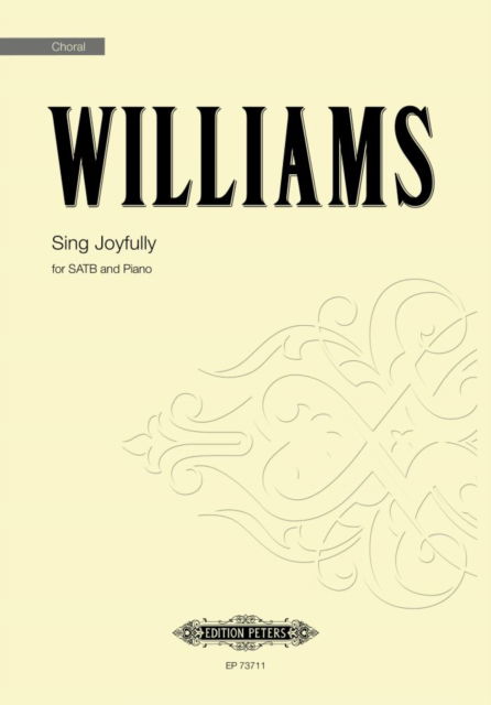 Sing Joyfully: for SATB and Piano - - Books - Edition Peters - 9790577023748 - July 5, 2024
