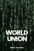 Cover for Vecchiarelli Gabriele · World Union (Book) (2023)