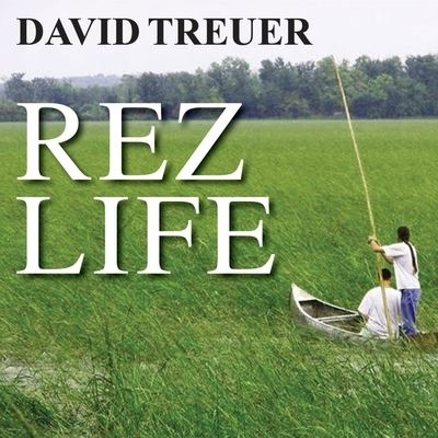 Cover for David Treuer · Rez Life (CD) (2012)