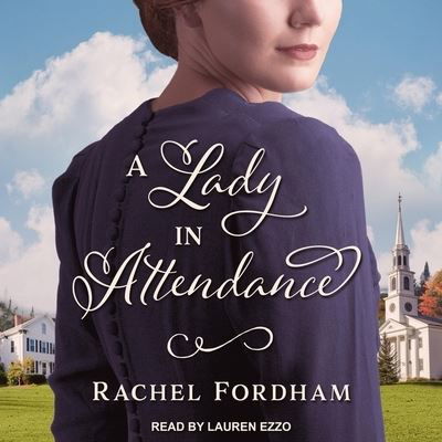 Cover for Rachel Fordham · A Lady in Attendance Lib/E (CD) (2021)