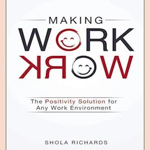 Cover for Shola Richards · Making Work Work (CD) (2017)