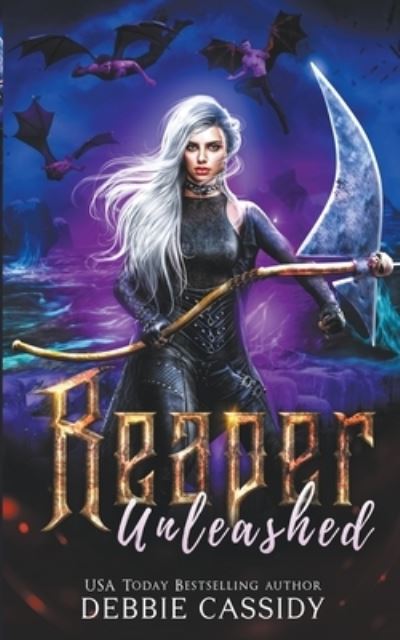 Cover for Debbie Cassidy · Reaper Unleashed - Deadside Reapers (Paperback Book) (2022)