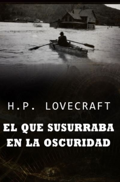 Cover for H P Lovecraft · El que susurraba en la oscuridad (Paperback Book) (2021)