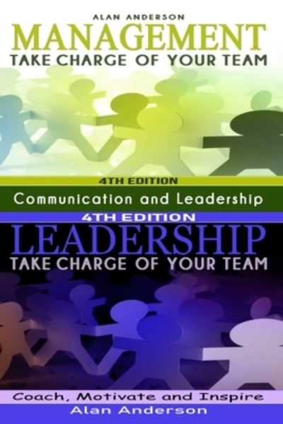 Cover for Alan Anderson · Management &amp; Leadership: Take Charge of Your Team: Communicate, Coach, Motivate and Inspire (Taschenbuch) (2021)