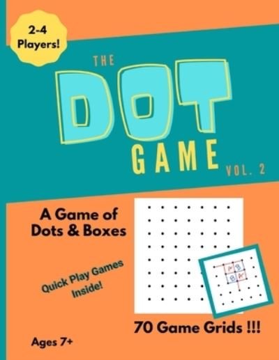 Cover for DeMarco Press · The Dot Game, Volume 2: A Strategy Game of Dots and Boxes (Taschenbuch) (2021)