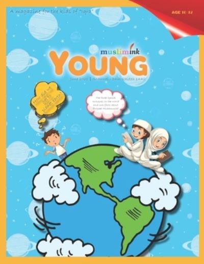 Muslim Ink · How did we get to planet earth? Young Muslim Ink for Ages 10-12 - Young Muslim Ink Magazine (Taschenbuch) (2021)