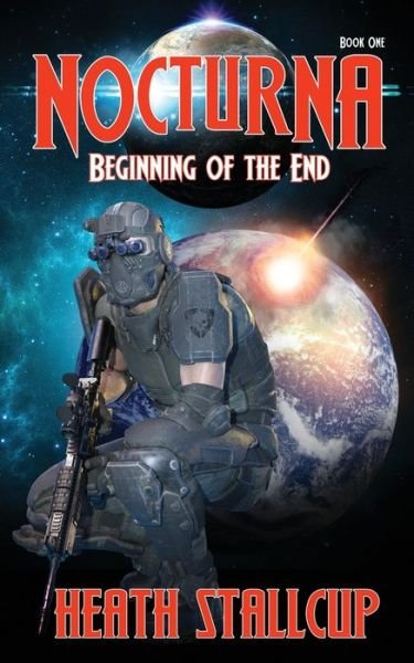 Cover for Heath Stallcup · Nocturna 1: Beginning Of The End - Nocturna (Pocketbok) (2020)