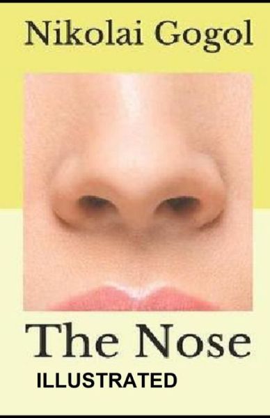 Cover for Nikolai Gogol · The Nose Illustrated (Paperback Book) (2020)