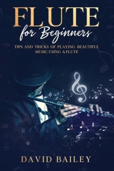 Cover for David Bailey · Flute for Beginners (Paperback Bog) (2020)