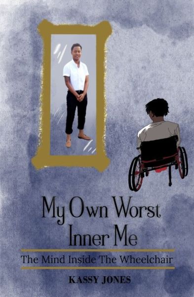 Cover for Kassy Jones · My Own Worst Inner Me (Paperback Book) (2020)