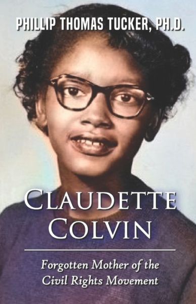 Cover for Phillip Thomas Tucker · Claudette Colvin (Paperback Book) (2020)